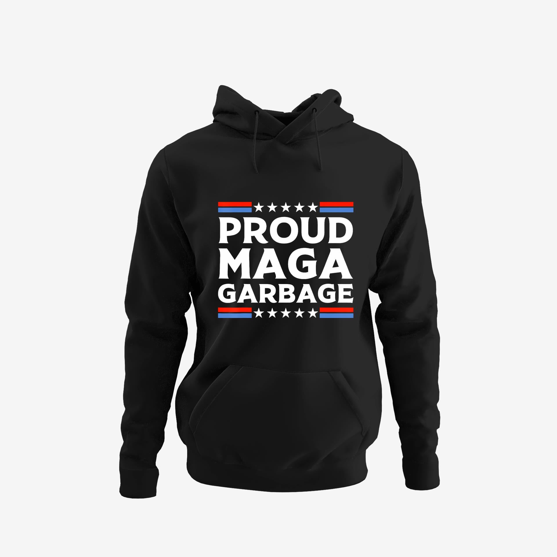 Proud Maga Garbage Trump Supporter Hoodie