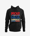 Proud Maga Garbage Trump Supporter Hoodie