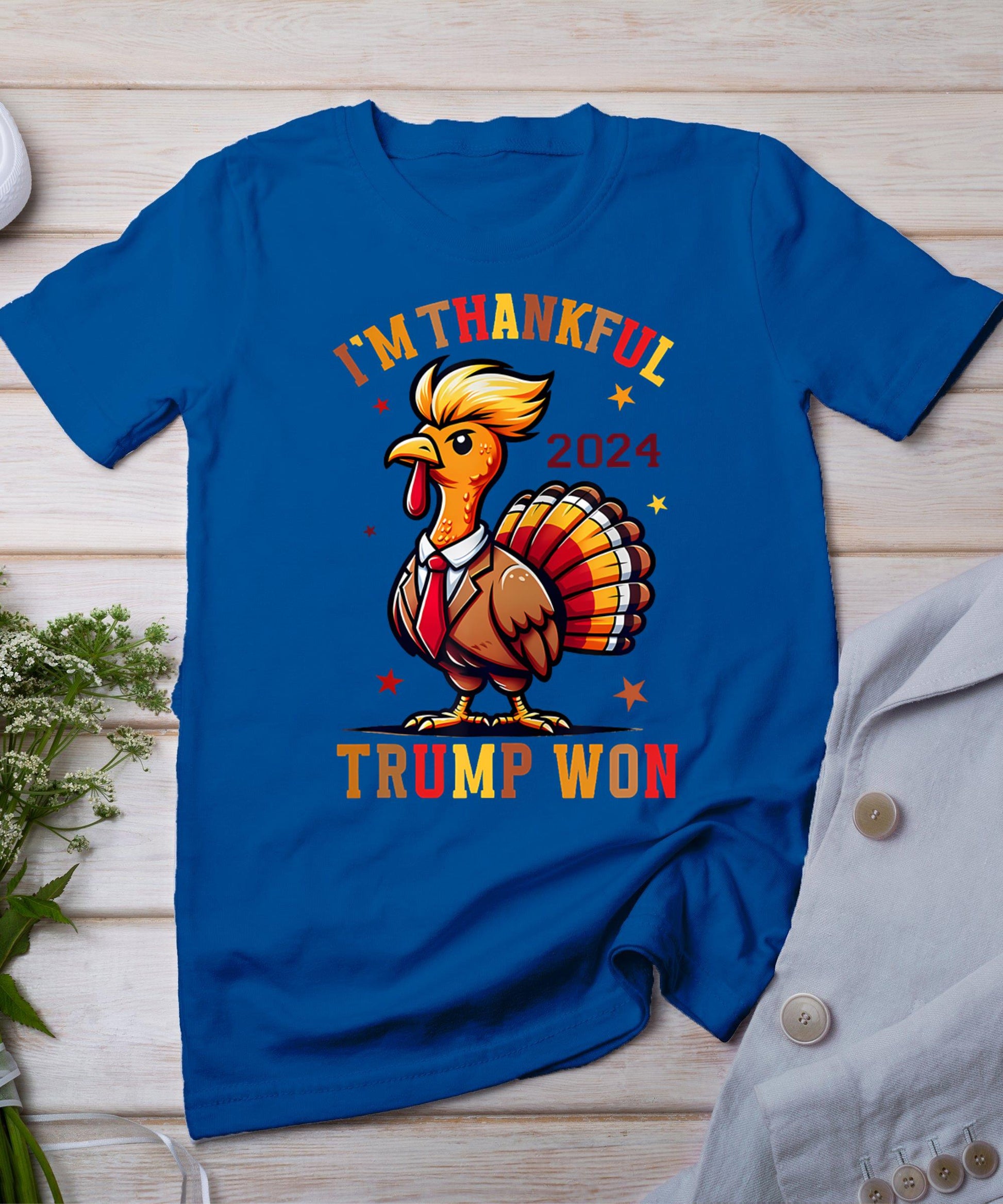 Trump Thanksgiving I'm Thankful Trump Won T-Shirt