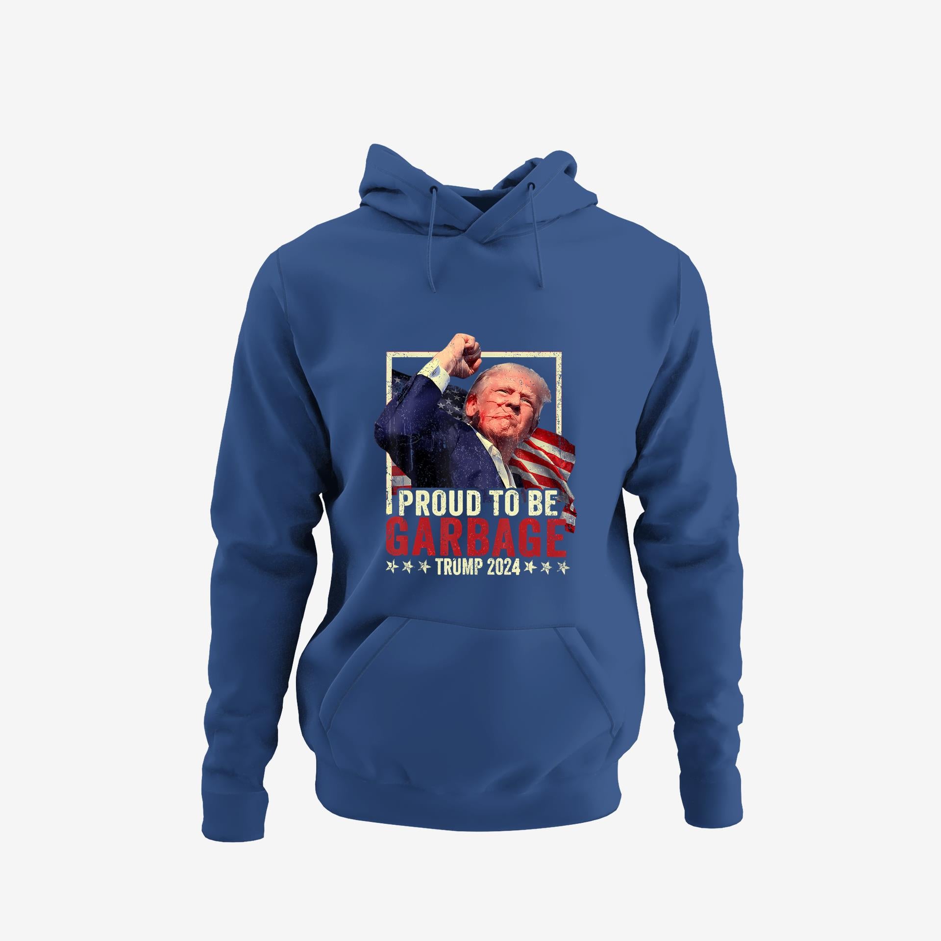 Trump 2024 Election Proud To Be Garbage Vote Trump President Hoodie