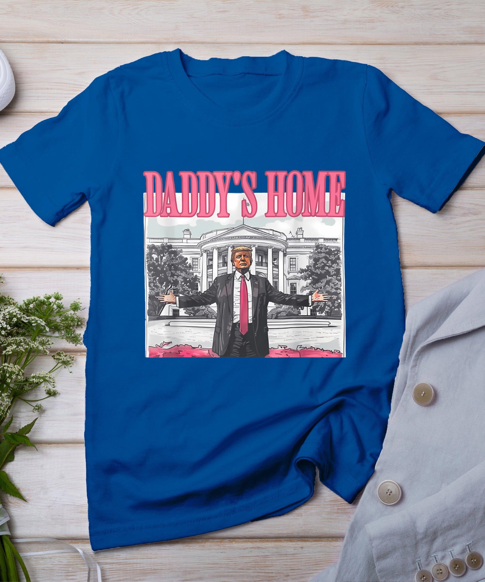 Trump 2024 Take America Back Daddy's Home Trump Pink 2024 T-Shirt