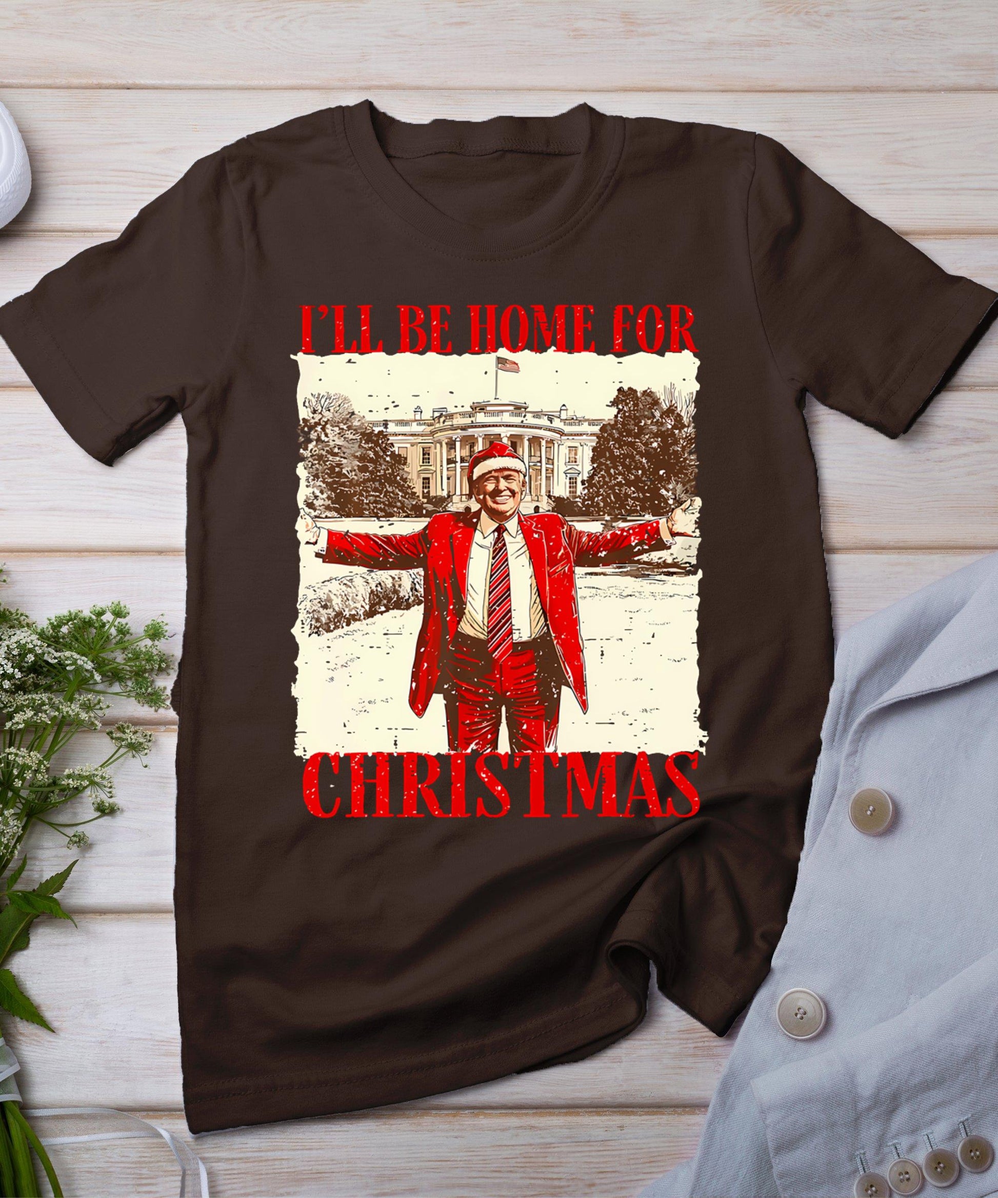 Vintage Funny Humorous Trump I'll Be Home For Christmas 2024 T-Shirt