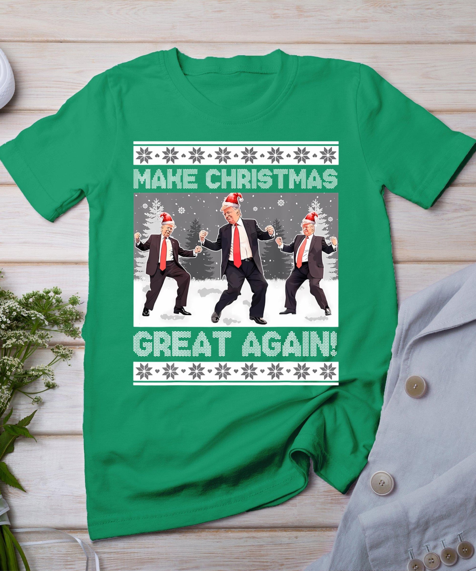 Santa Trump Dance Make Christmas Great Again Ugly Sweater T-Shirt