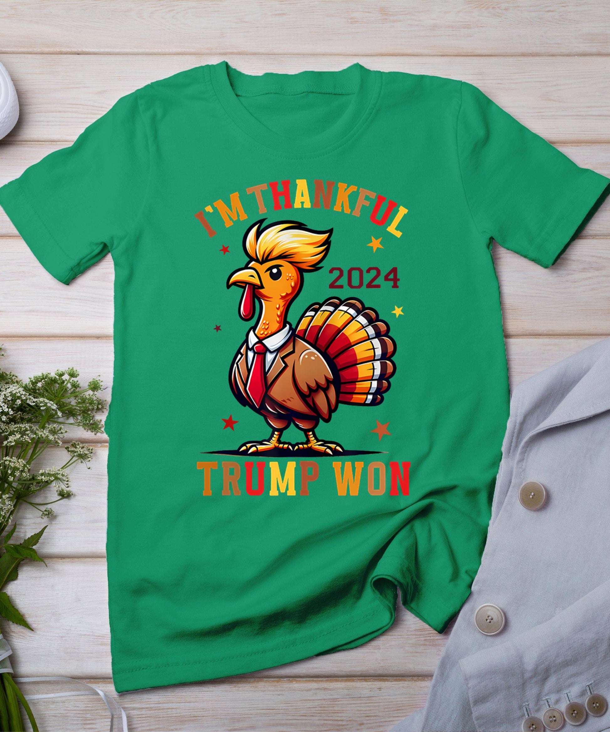 Trump Thanksgiving I'm Thankful Trump Won T-Shirt