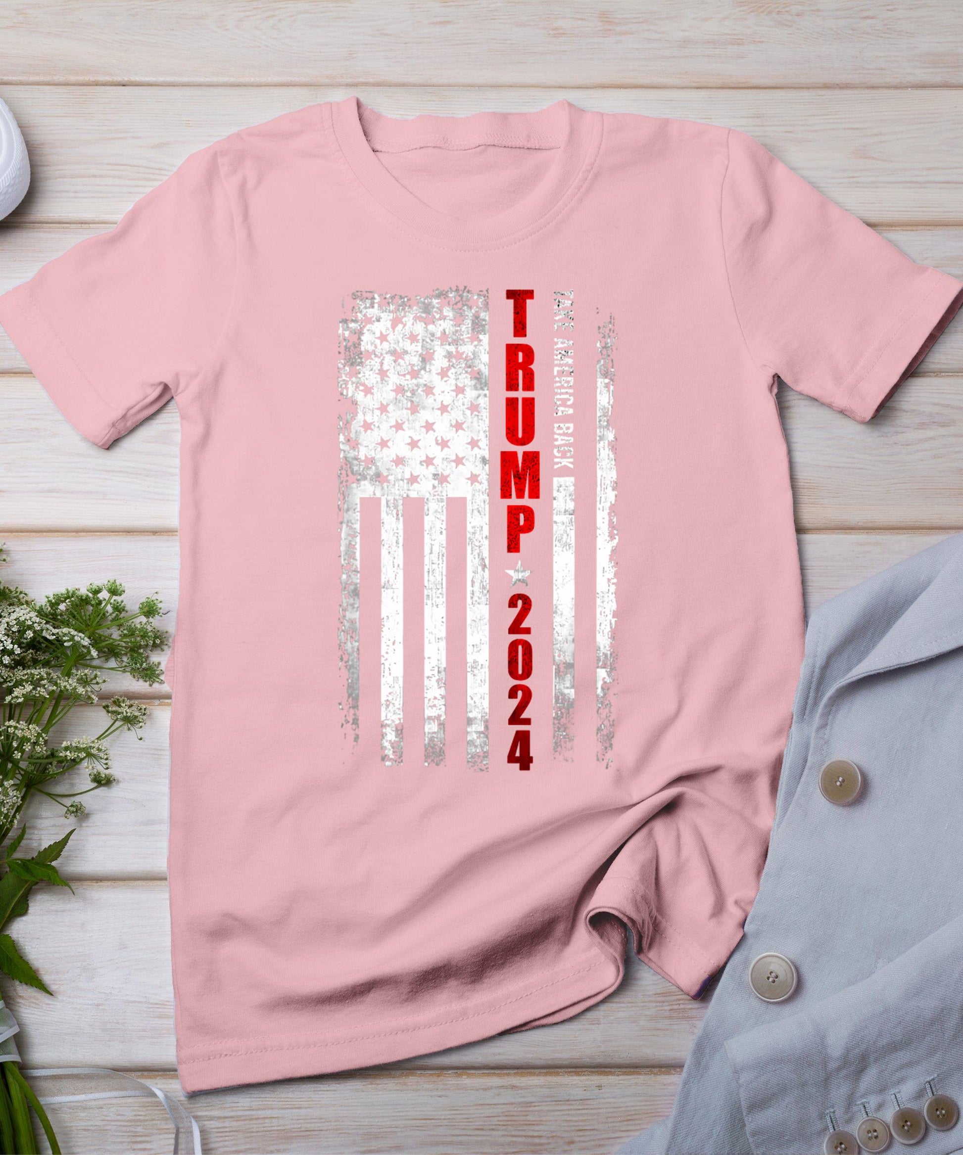 Donald Trump 2024 Take America Back American Flag Patriotic T-Shirt