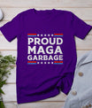 Proud Maga Garbage Trump Supporter T-Shirt