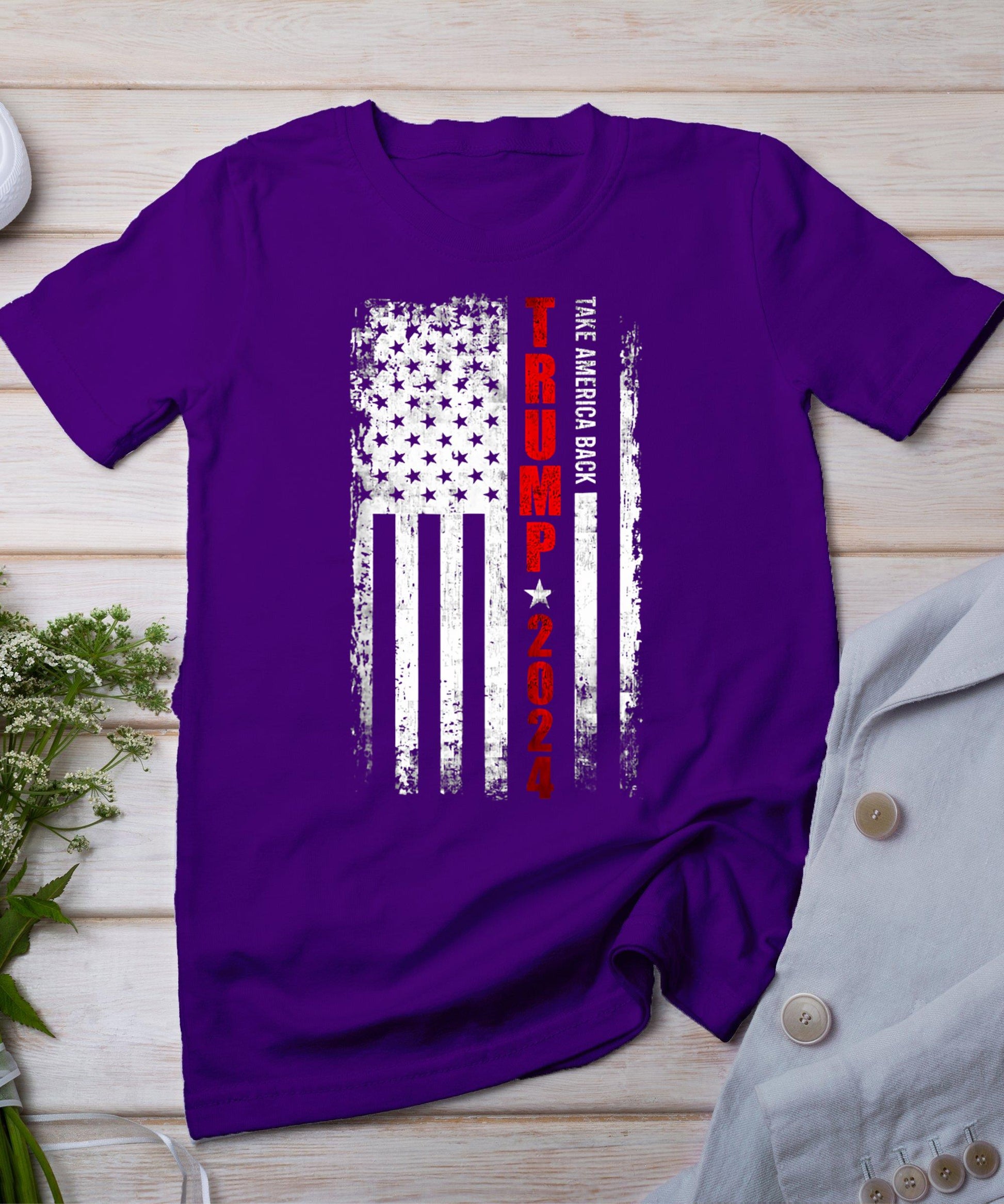 Donald Trump 2024 Take America Back American Flag Patriotic T-Shirt