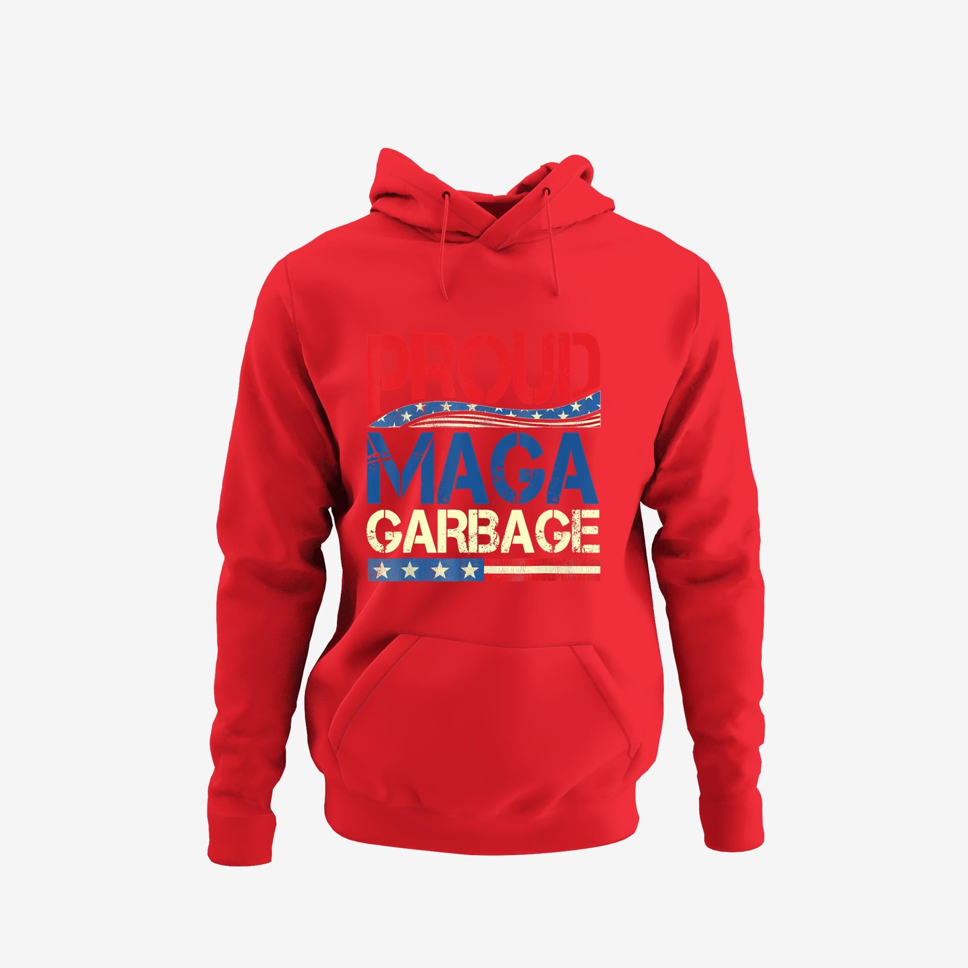 Proud Maga Garbage Trump Supporter Hoodie