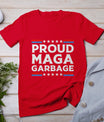 Proud Maga Garbage Trump Supporter T-Shirt