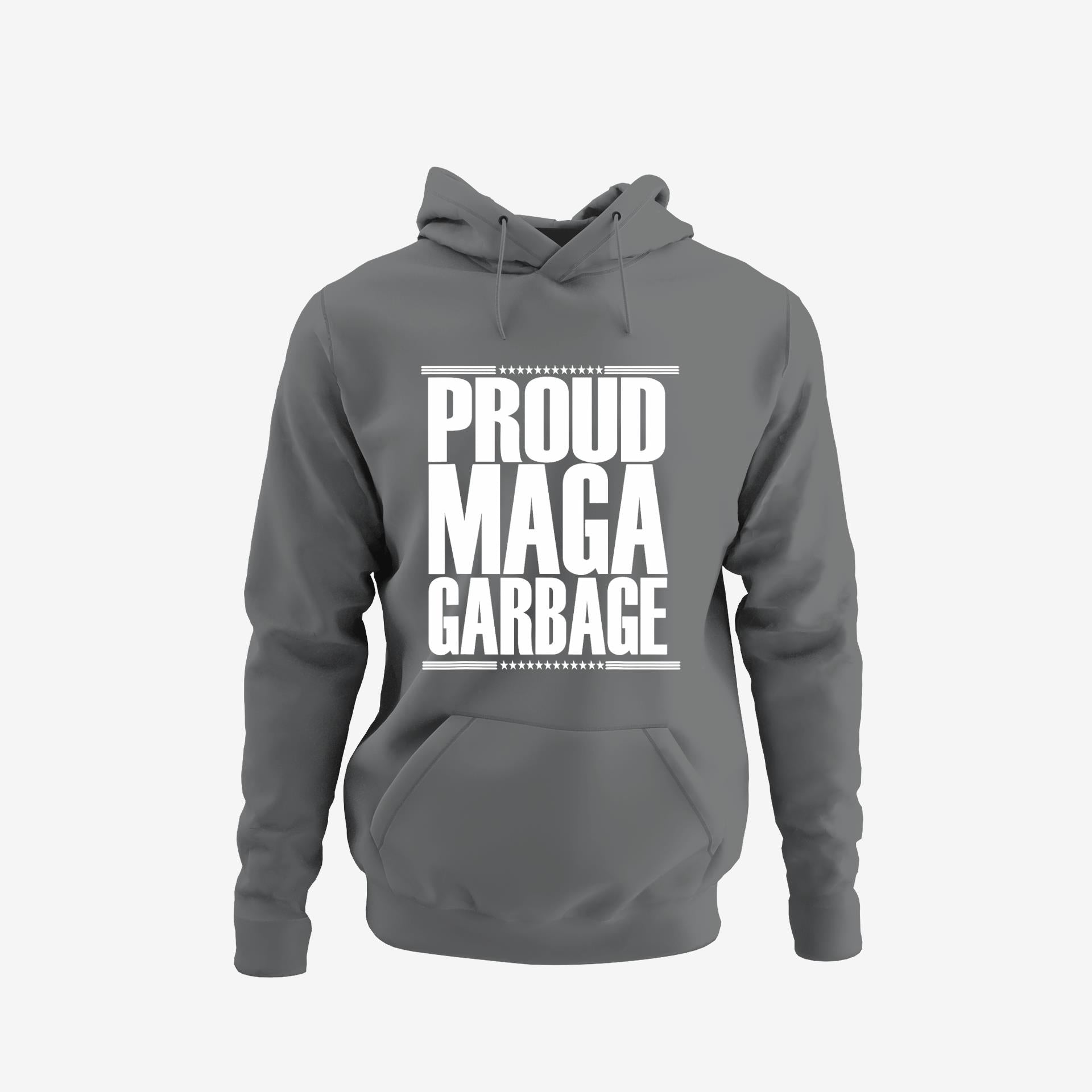 Proud Maga Garbage Trump Supporter Hoodie