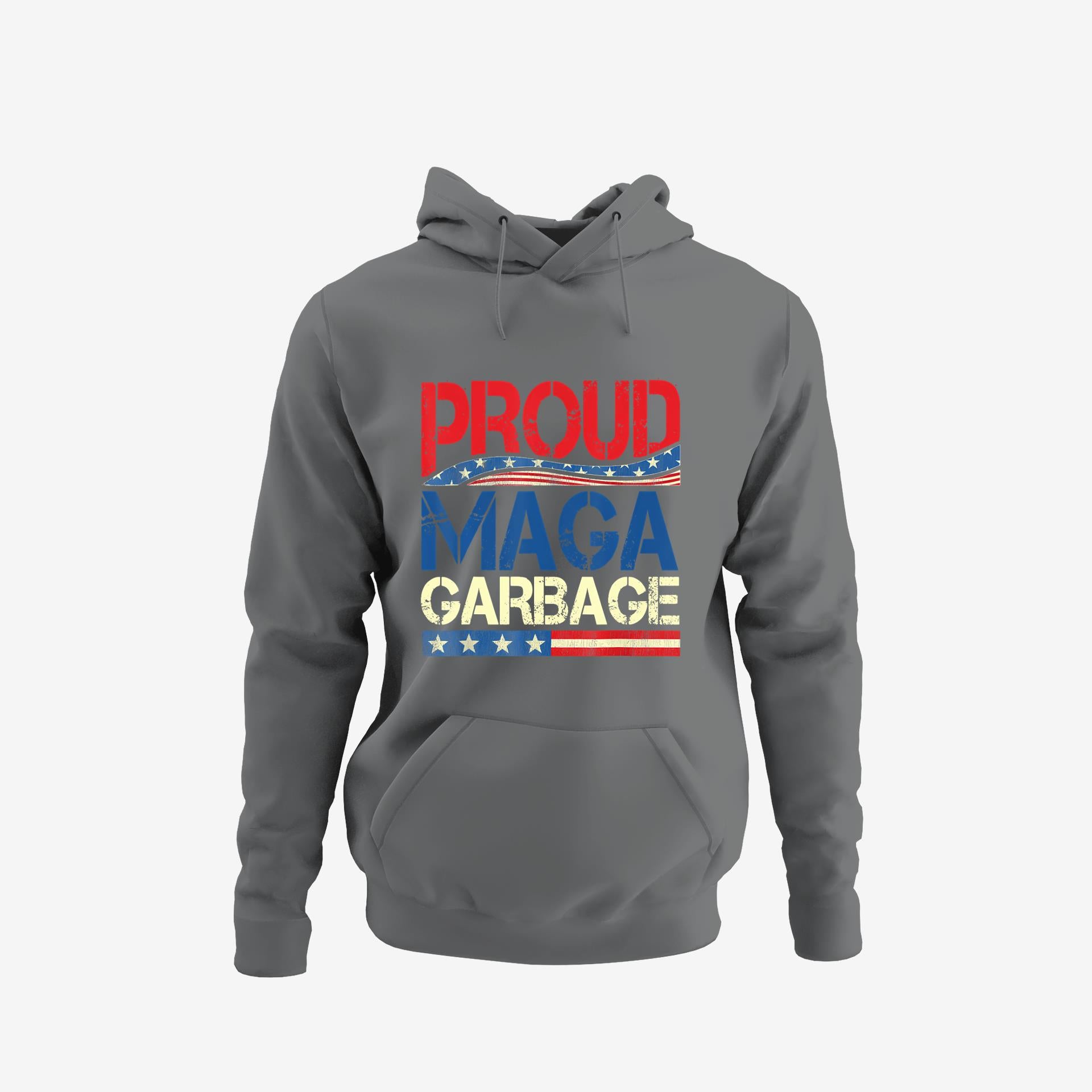 Proud Maga Garbage Trump Supporter Hoodie