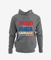 Proud Maga Garbage Trump Supporter Hoodie